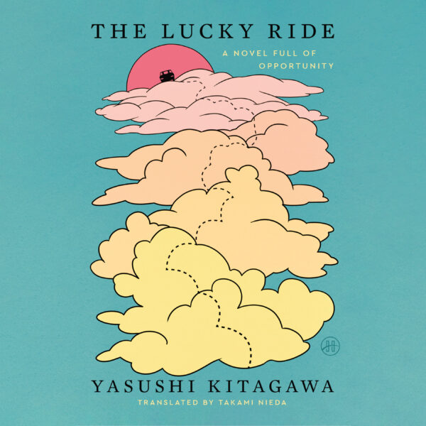 The Lucky Ride / Yasushi Kitagawa